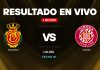 Mallorca-vs-Girona-resultado-en-vivo.jpg - ReactMedia