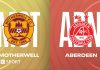 Line-ups Announced for Motherwell vs Aberdeen Match