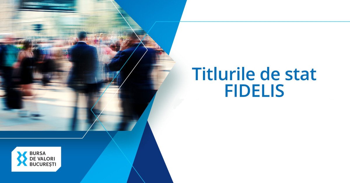 Titlurile de stat Fidelis din februarie 2026 oferă dobânzi atractive, 7,25%