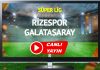 CANLI YAYIN | Rizespor Galatasaray maçı Bein Sports canlı izle!