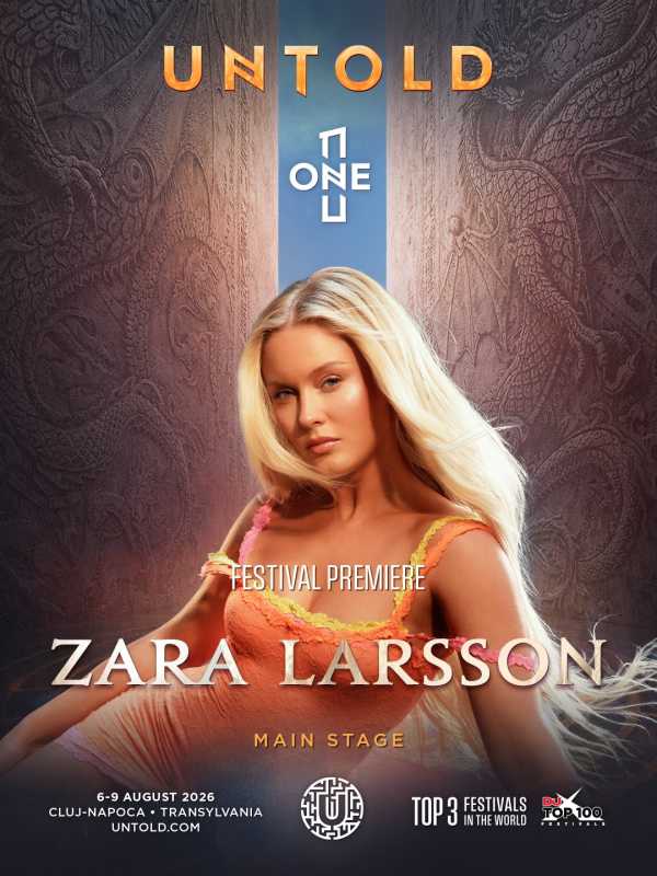 Zara Larsson, cântăreața suedeză cu zeci de miliarde de ascultări și o ascensiune spectaculoasă pe scena globală a pop-ului, va poposi în România pentru prima dată în cadrul Festivalului UNTOLD