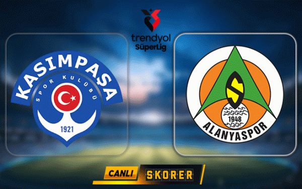 Kasımpașa – Alanyaspor, duel aprins în Super Lig