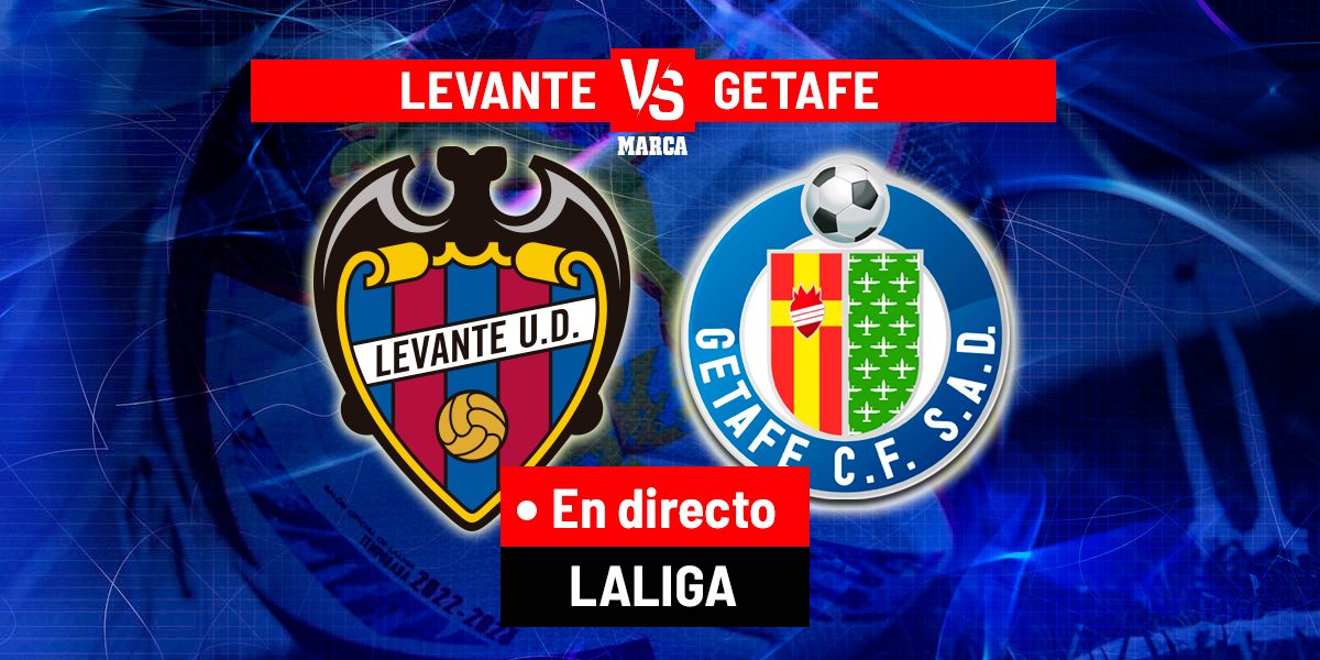 Levante – Getafe, duel spaniol direct: ce se joacă pe teren