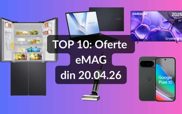 Ecrane, telefoane, aspiratoare: TOP oferte eMAG de pe 20 aprilie