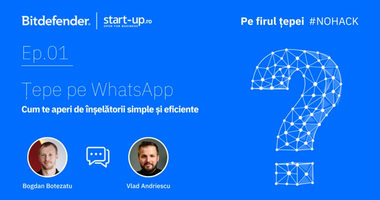 Țepele pe WhatsApp: Oricine devine victimă. Cum te aperi de escroci