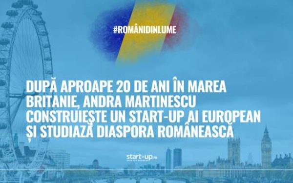 După 20 de ani în UK, Andra Martinescu lansează un startup AI european