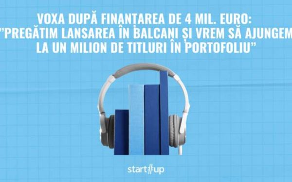 Voxa, după 4 mil. euro: Expansiune în Balcani și un milion de titluri