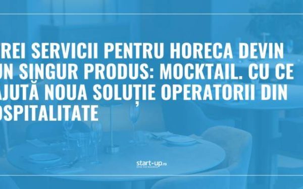 HoReCa: Trei servicii într-unul – Mocktail ajută afacerile