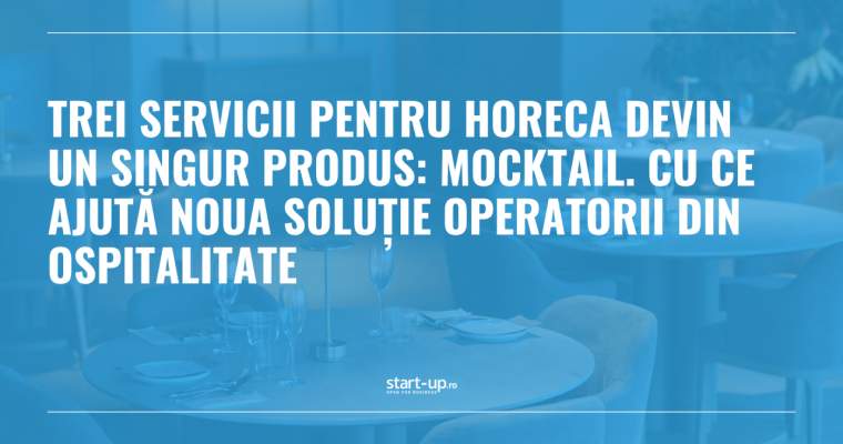 HoReCa: Trei servicii într-unul – Mocktail ajută afacerile