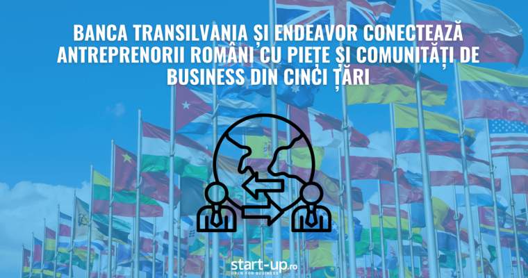 BT și Endeavor unesc antreprenorii români cu 5 piețe externe