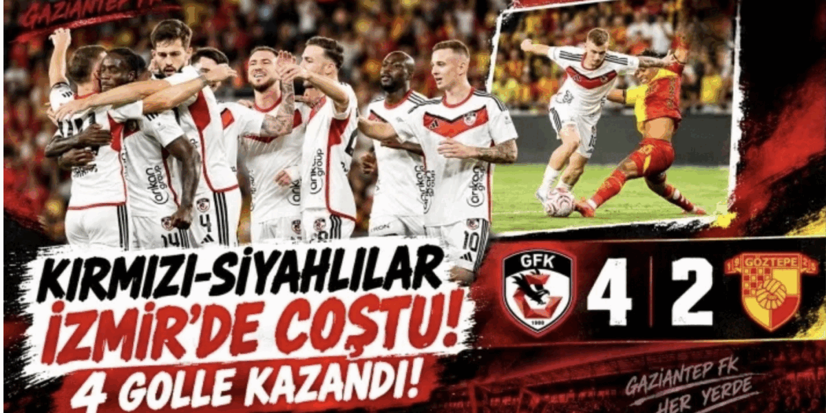 Gaziantep a încântat la İzmir cu un festival de goluri