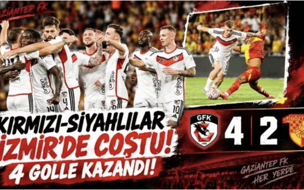 Gaziantep a încântat la İzmir cu un festival de goluri