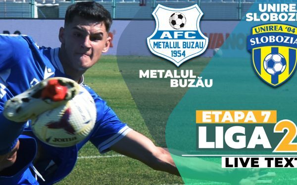 Metalul Buzău vs Unirea Slobozia: derby în Liga 2